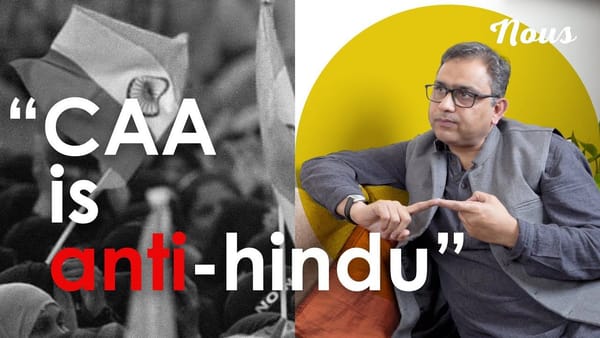 Hilal Ahmed on the Citizenship Amendment Act 2019 | Nous Interviews